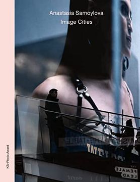 portada Anastasia Samoylova: Image Cities (en Inglés)