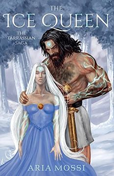 portada The ice Queen: The Tarrassian Saga (en Inglés)