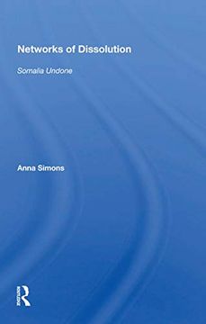 portada Networks of Dissolution: Somalia Undone (en Inglés)