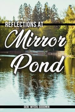 portada Reflections at Mirror Pond (en Inglés)
