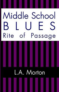 portada Middle School Blues: Rite of Passage (en Inglés)