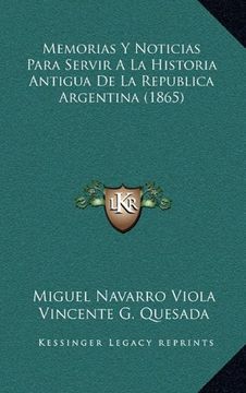 portada Memorias y Noticias Para Servir a la Historia Antigua de la Republica Argentina (1865)
