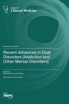 portada Recent Advances in Dual Disorders (Addiction and Other Mental Disorders) (in English)