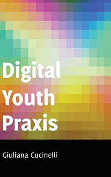 portada Digital Youth Praxis (Minding the Media) (en Inglés)