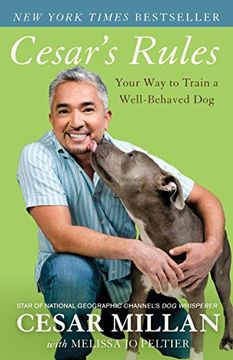 portada Cesar's Rules: Your way to Train a Well-Behaved dog 