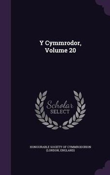 portada Y Cymmrodor, Volume 20 (en Inglés)