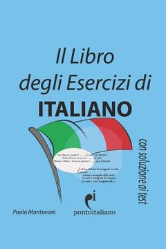 portada Il Libro Degli Esercizi di Italiano: 4 (io Parlo Italiano) (en Italiano)