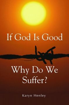 portada If God Is Good, Why Do We Suffer? (en Inglés)