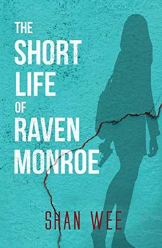 portada The Short Life of Raven Monroe (en Inglés)