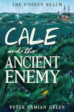portada Cale and the Ancient Enemy (The Unseen Realm) (en Inglés)