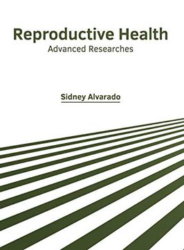 portada Reproductive Health: Advanced Researches (en Inglés)