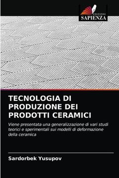 portada Tecnologia Di Produzione Dei Prodotti Ceramici (in Italian)