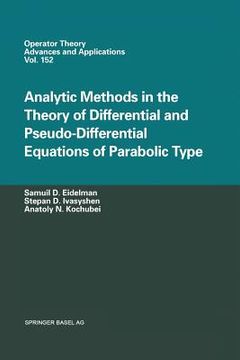 portada Analytic Methods in the Theory of Differential and Pseudo-Differential Equations of Parabolic Type (en Inglés)