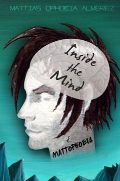 portada Inside The Mind of Mattophobia (en Inglés)