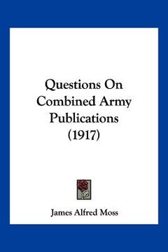 portada questions on combined army publications (1917) (en Inglés)