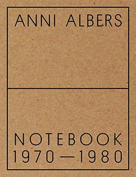 portada Anni Albers: Not 1970–1980 (in English)