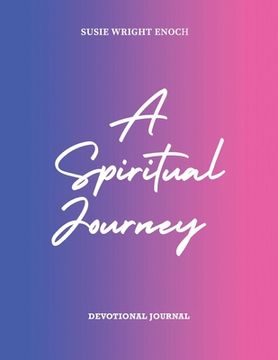 portada A Spiritual Journey: Devotional Journal (en Inglés)