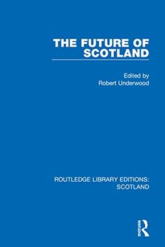 portada The Future of Scotland (en Inglés)