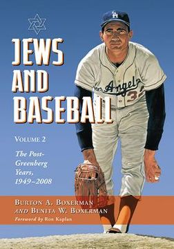 portada Jews and Baseball: Volume 2, the Post-Greenberg Years, 1949-2008 (in English)