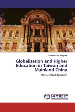 portada Globalisation and Higher Education in Taiwan and Mainland China (en Inglés)