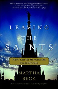 portada Leaving the Saints: How i Lost the Mormons and Found my Faith (en Inglés)