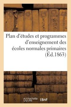 portada Plan d'Études Et Programmes d'Enseignement Des Écoles Normales Primaires (en Francés)