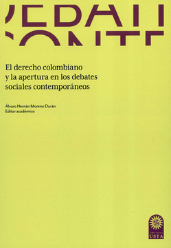 portada DERECHO COLOMBIANO Y LA APERTURA EN LOS DEBATES SOCIALES CONTEMPORANEOS, EL