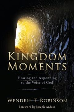 portada Kingdom Moments: Hearing and Responding to the Voice of god (in English)