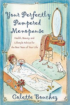 portada Your Perfectly Pampered Menopause: Health, Beauty, and Lifestyle Advice for the Best Years of Your Life (en Inglés)