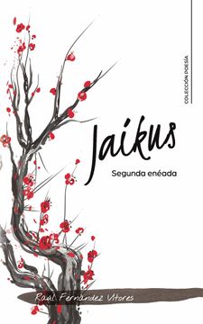 portada Jaikus: Segunda Enéada (Poesía Caligrama) (in Spanish)