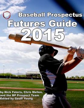 portada Baseball Prospectus Futures Guide 2015 (en Inglés)
