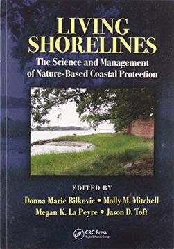 portada Living Shorelines: The Science and Management of Nature-Based Coastal Protection (Crc Marine Science) (in English)