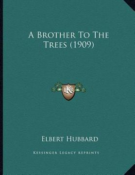 portada a brother to the trees (1909) (en Inglés)