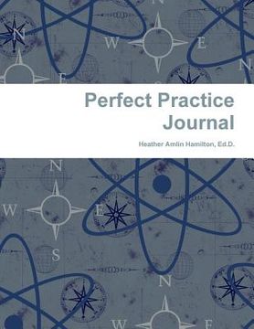 portada perfect practice journal (en Inglés)