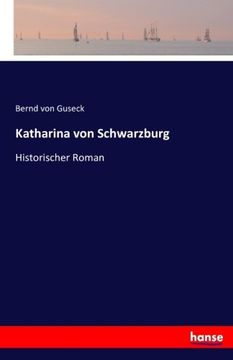 portada Katharina von Schwarzburg: Historischer Roman (German Edition)