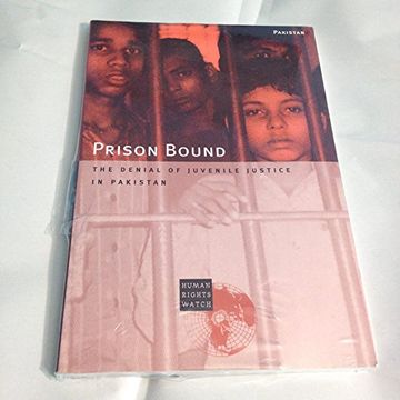 portada Prison Bound: The Denial of Juvenile Justice in Pakistan (Human Rights Watch)