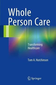 portada Whole Person Care: Transforming Healthcare (en Inglés)