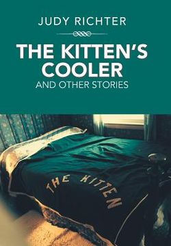 portada The Kitten'S Cooler: And Other Stories 