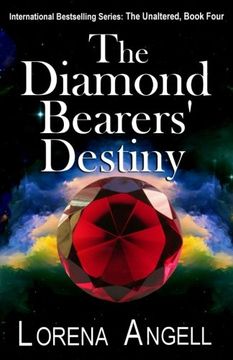 portada The Diamond Bearers' Destiny: Volume 4 (The Unaltered)