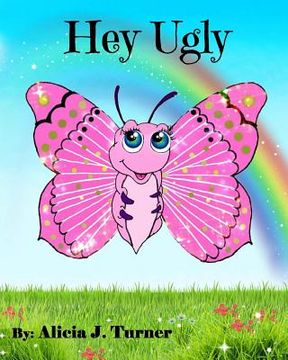 portada Hey Ugly (en Inglés)