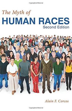 portada The Myth of Human Races by Alain F. Corcos