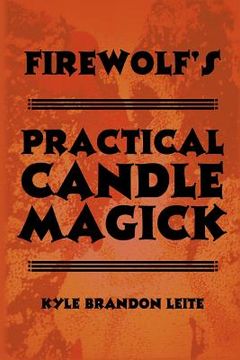 portada Firewolf's Practical Candle Magick (en Inglés)