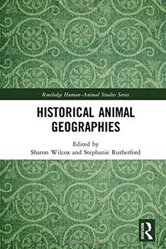 portada Historical Animal Geographies (en Inglés)