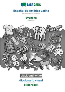 portada Babadada Black-And-White, Español de América Latina - Svenska, Diccionario Visual - Bildordbok: Latin American Spanish - Swedish, Visual Dictionary