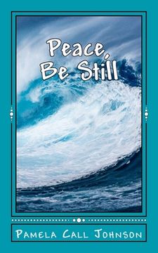 portada Peace, Be Still (in English)
