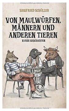 portada Von Maulwurfen, Mannern Und Anderen Tieren (German Edition)