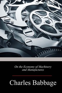 portada On the Economy of Machinery and Manufactures (en Inglés)