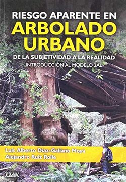 portada Riesgo Aparente en Arbolado Urbano (in Spanish)