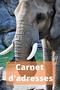 portada Carnet d'adresses: Répertoire téléphonique alphabétique éléphant animaux sauvages d'Afrique (en Francés)