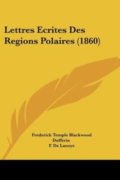 portada Lettres Ecrites Des Regions Polaires (1860) (in French)